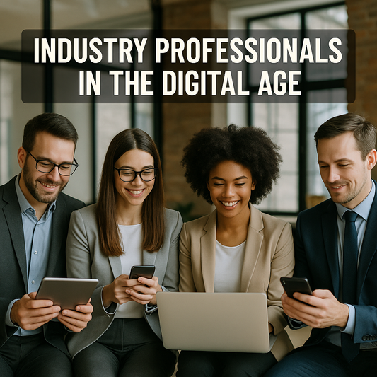 Industry Professionals in the Digital Age: Adapting and Overcoming