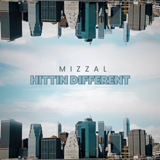 Mizzal "Hitting Different"
