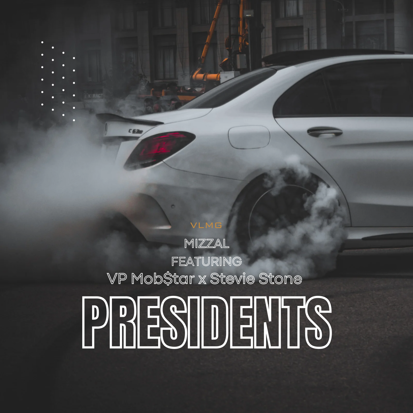 Mizzal "President" Featuring Vp MobStar X Stevie Stone