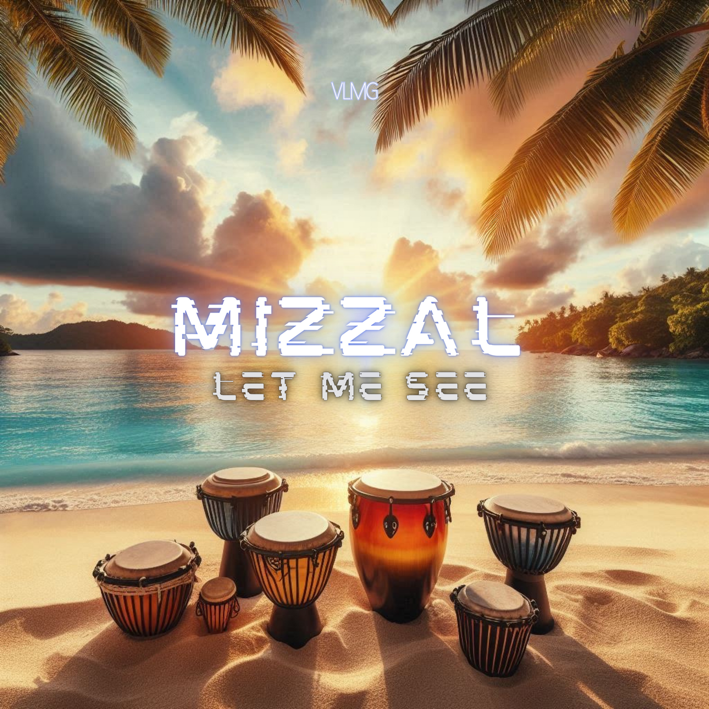 Mizzal "Let Me See"