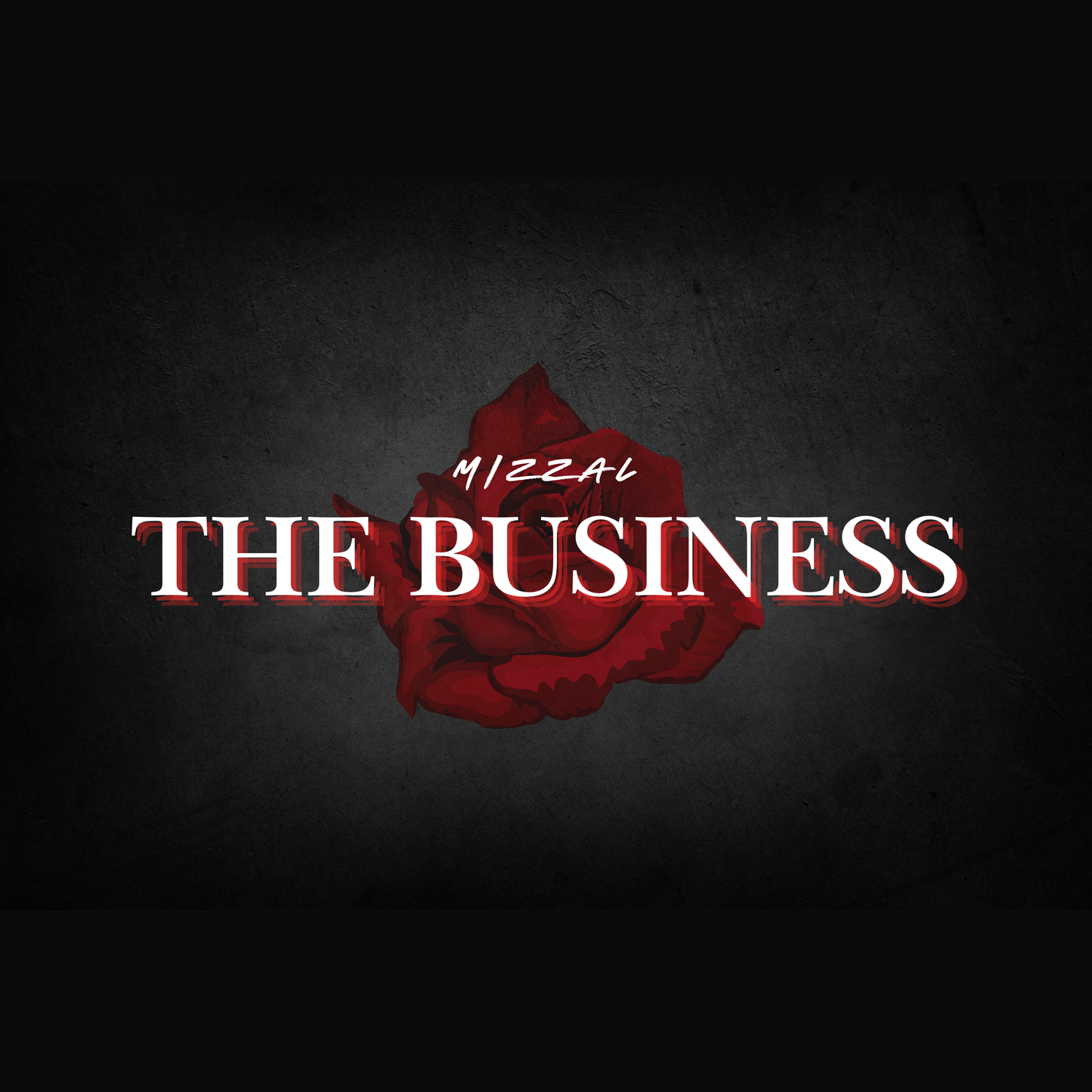 Mizzal "The Business"