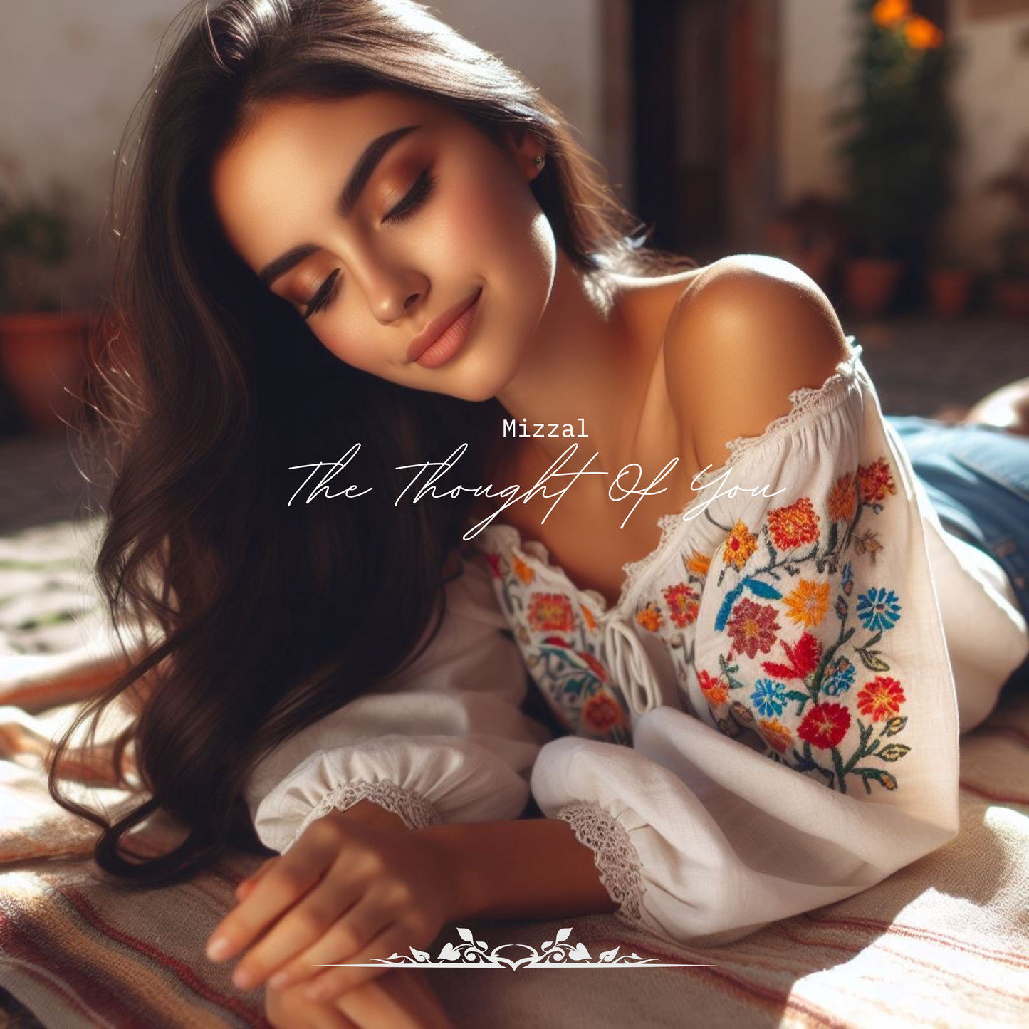 Mizzal "The Thought Of You"