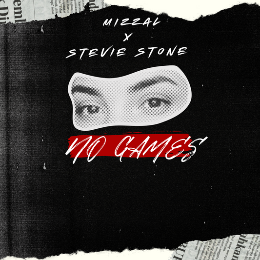 Mizzal "No Games" Stevie Stone