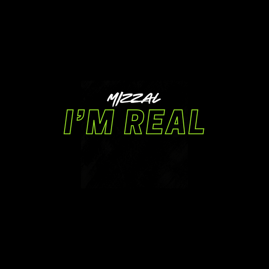Mizzal "Im Real"